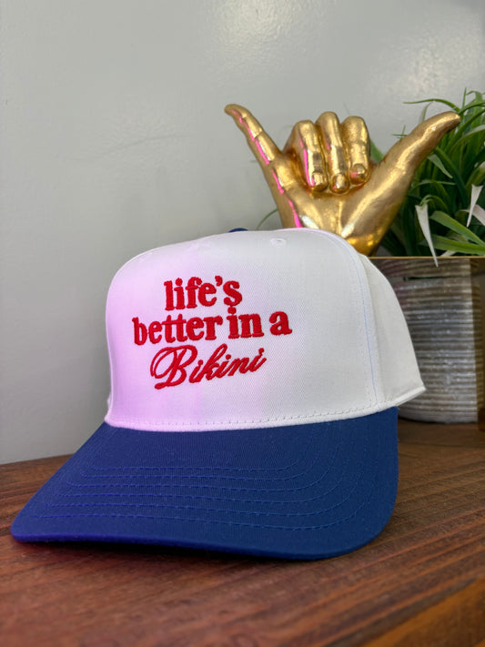Life is Better in a Bikini Hat